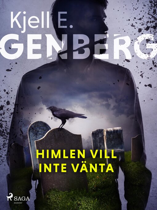 Title details for Himlen vill inte vänta by Kjell E. Genberg - Available